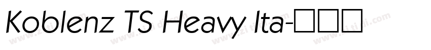 Koblenz TS Heavy Ita字体转换